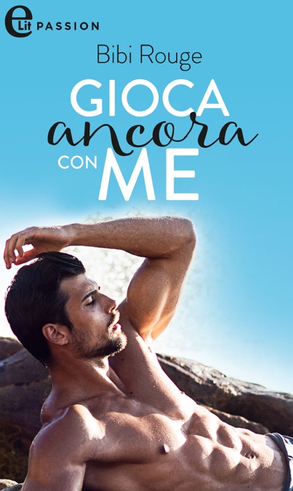Gioca ancora con me (eLit)