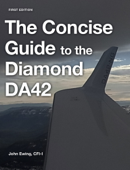 The Concise Guide to the Diamond DA42 - John Robert Ewing