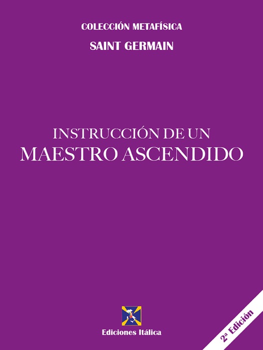 Instrucción de un Maestro Ascendido