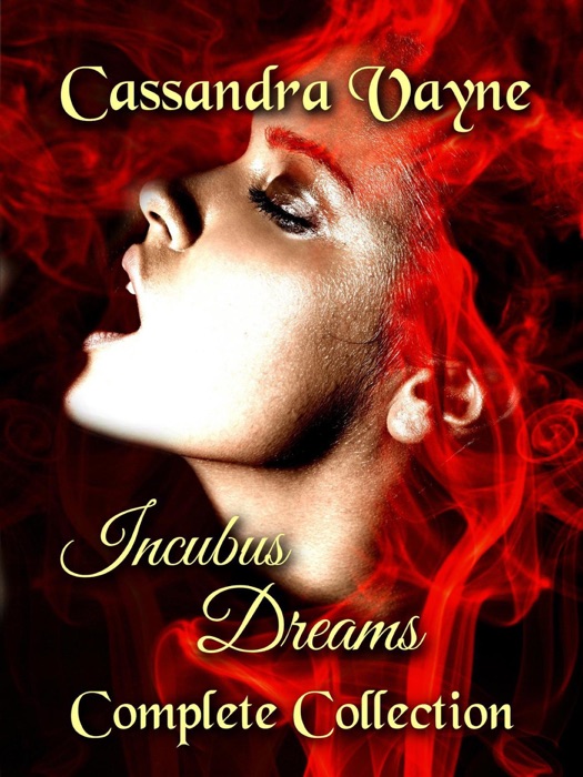 Incubus Dreams: Complete Collection