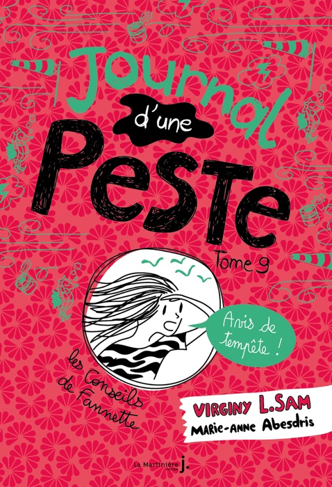 Journal d'une Peste, tome 9 Avis de tempête !