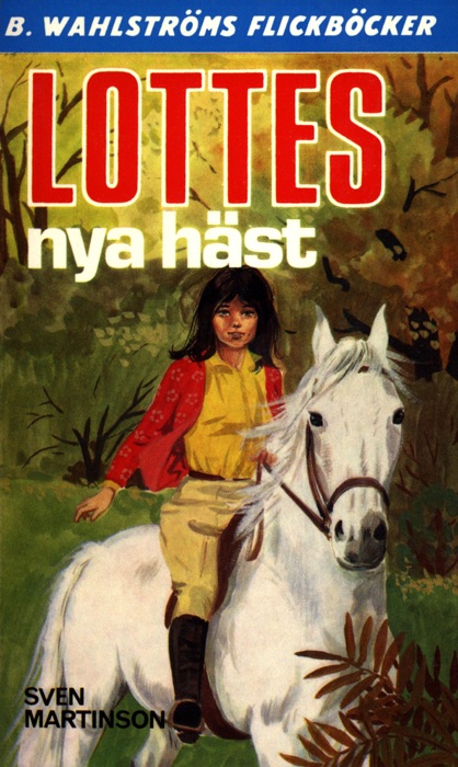 Lotte 5 - Lottes nya häst