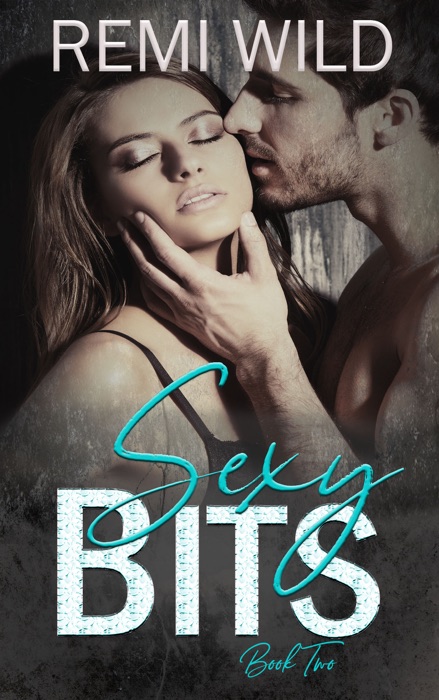 Sexy Bits - Book Two