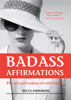 Becca Anderson - Badass Affirmations artwork