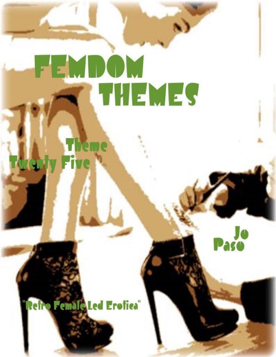 Femdom Themes - Theme Twenty Five - 