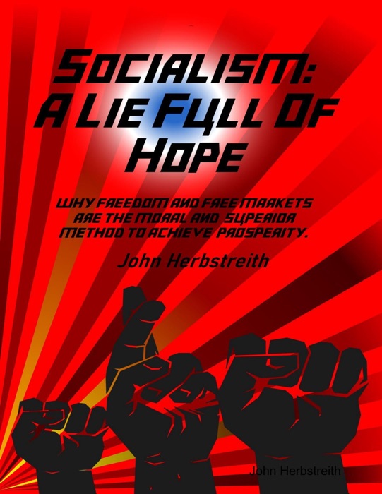 Socialism:  A Lie Full of Hope