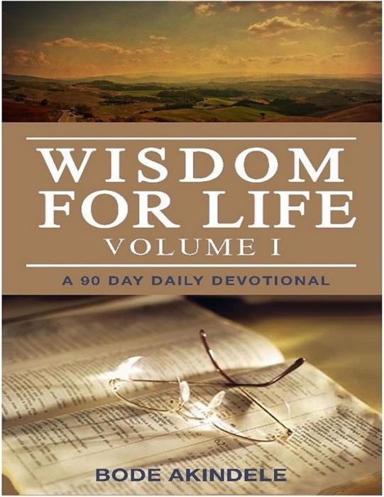 Wisdom for Life Vol.1