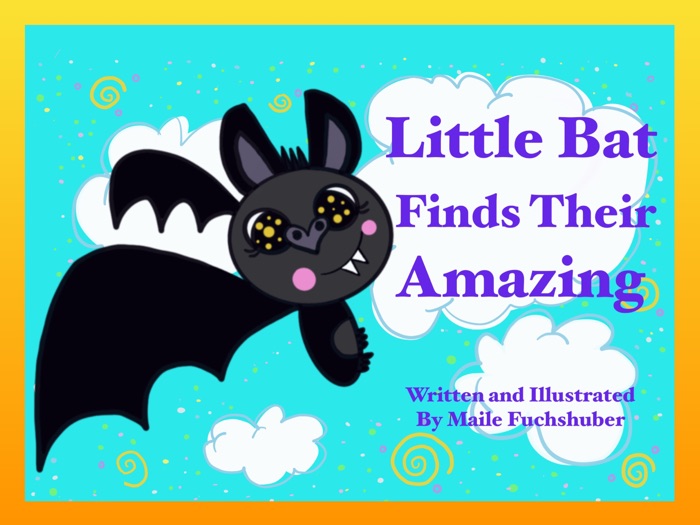 Little Bat Finds Their Amazing