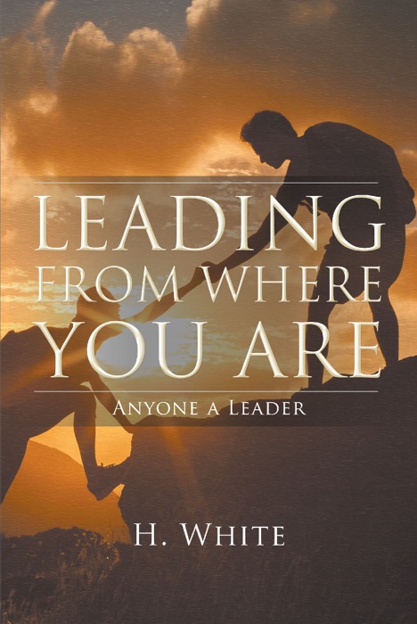 Leading From Where You Are