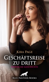 Download Geschäftsreise zu dritt Erotische Geschichte