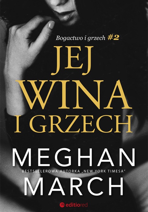 Jej wina i grzech. Bogactwo i grzech #2