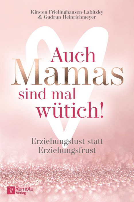 Auch Mamas sind mal wütich!