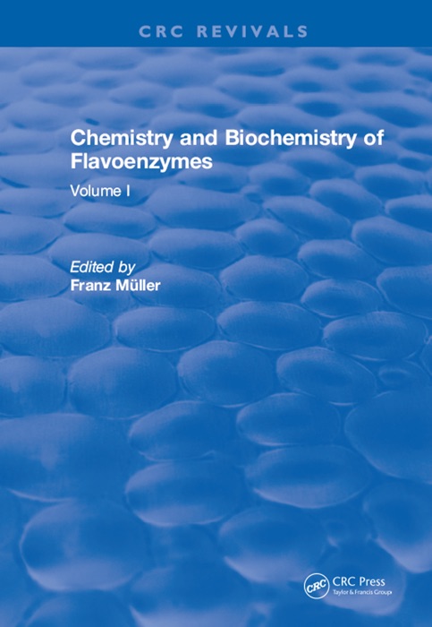 Chemistry and Biochemistry of Flavoenzymes