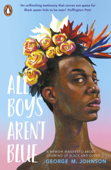 All Boys Aren't Blue - George M. Johnson