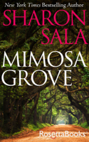 Sharon Sala - Mimosa Grove artwork