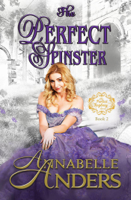 Annabelle Anders - The Perfect Spinster artwork