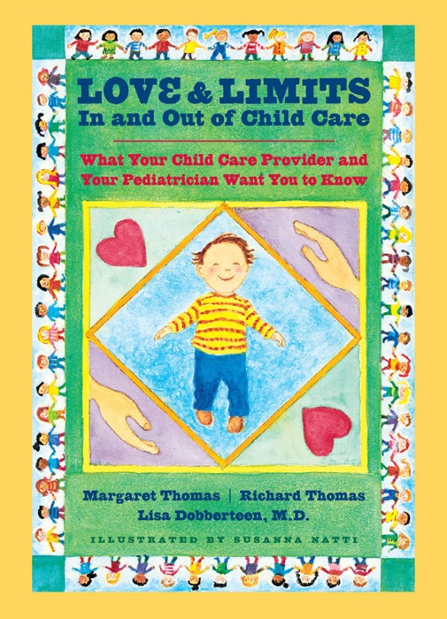 Love and Limits In and Out of Child Care