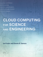 Cloud Computing for Science and Engineering - Ian Foster &amp; Dennis B. Gannon Cover Art