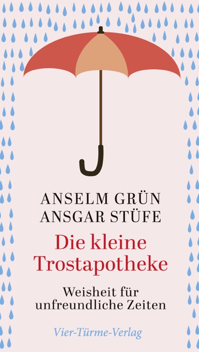 Die kleine Trostapotheke