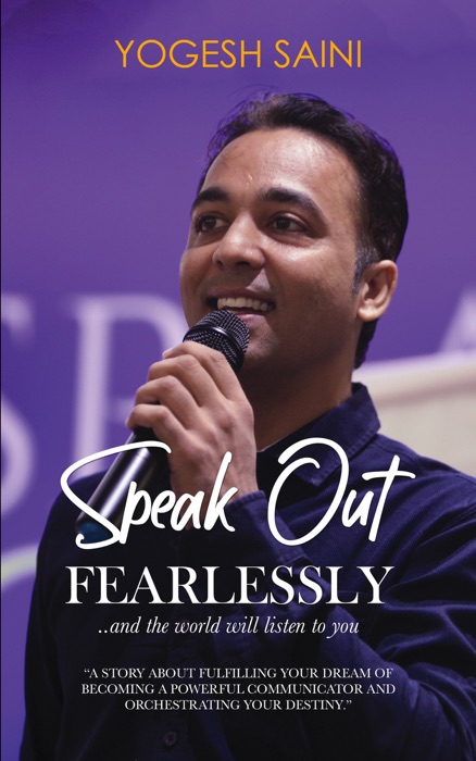 Speak Out Fearlessly …and the World Will Listen to You