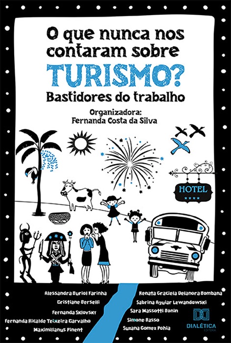 O que nunca nos contaram sobre Turismo?