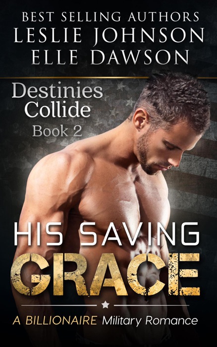 His Saving Grace - Destinies Collide