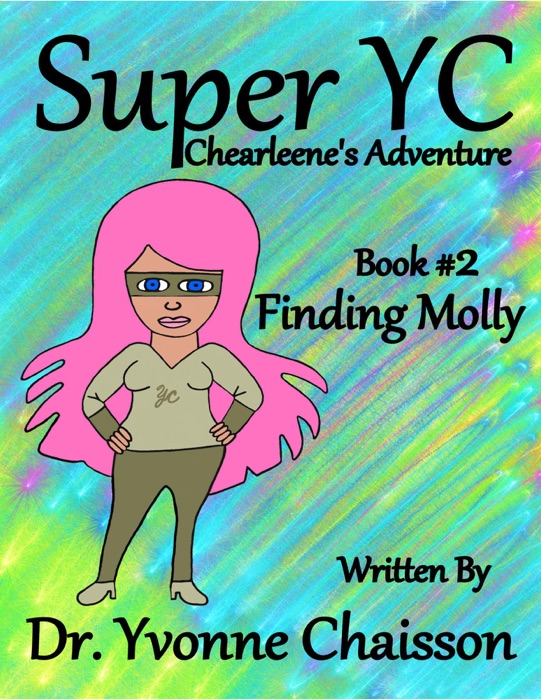 Super YC Chearleene's Adventure