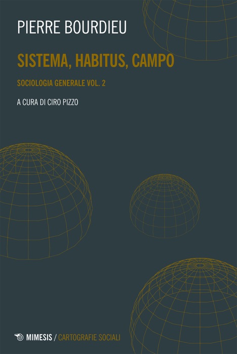 Sistema, habitus, campo