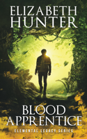 Elizabeth Hunter - Blood Apprentice: An Elemental Legacy Novel artwork