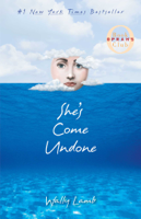 Wally Lamb - She's Come Undone artwork