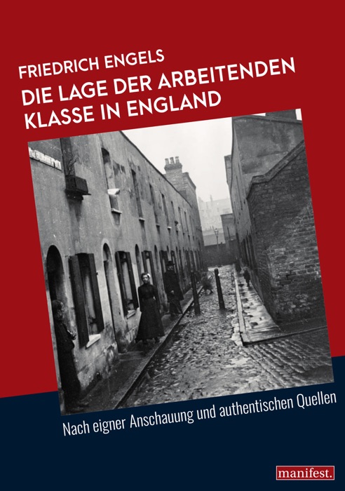 Die Lage der arbeitenden Klasse in England