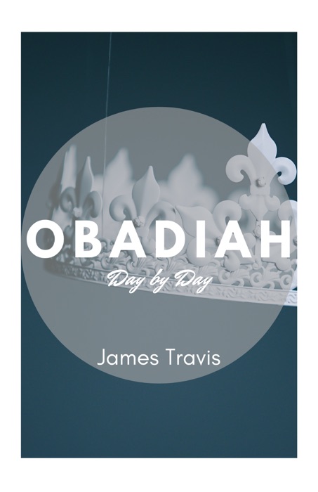 Obadiah: Day by Day