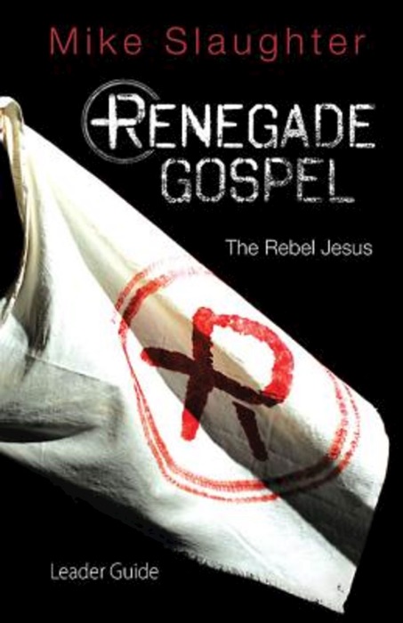 Renegade Gospel Leader Guide