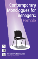Trilby James - Contemporary Monologues for Teenagers: Female artwork