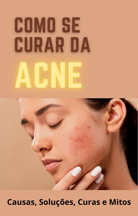 Como se curar da Acne