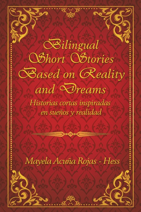 Bilingual Short Stories Based on Reality and Dreams