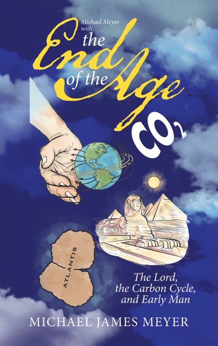 Michael Meyer with the End of the Age  the Lord, the Carbon Cycle, and Early Man