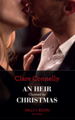 An Heir Claimed By Christmas - Clare Connelly