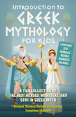 Introduction to Greek Mythology for Kids - Richard Marcus, Natalie Buczynsky & Jonathan Shelnutt