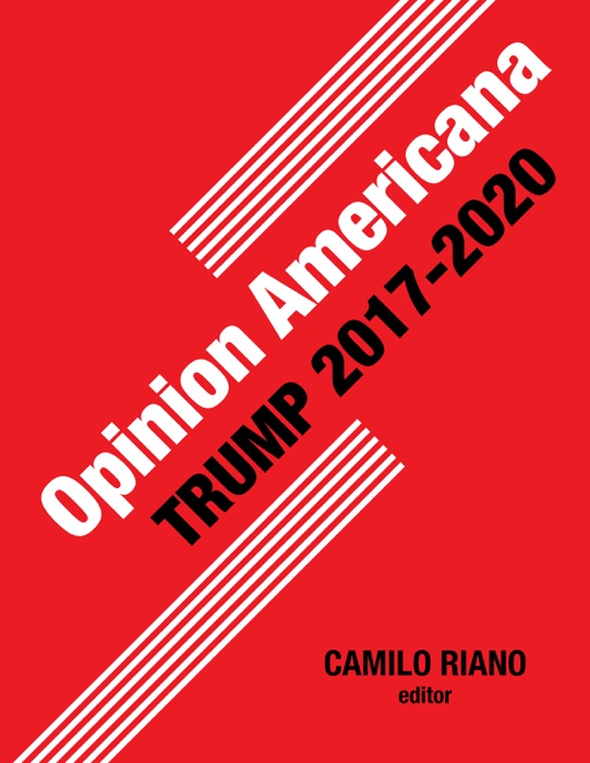 Opinion Americana: TRUMP 2017-2020
