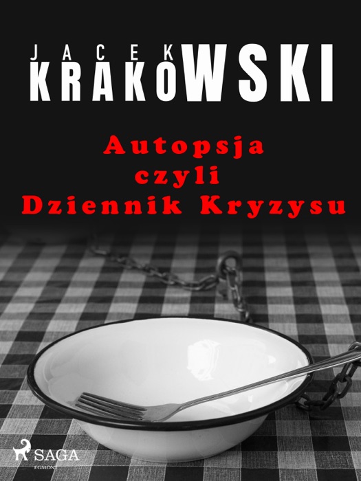 Autopsja czyli Dziennik Kryzysu