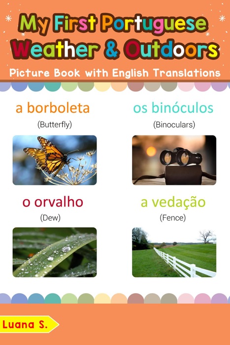 My First Portuguese Weather & Outdoors Picture Book with English Translations