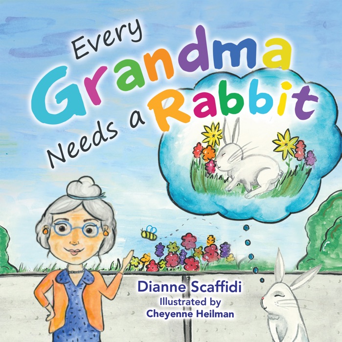Every Grandma Needs a Rabbit
