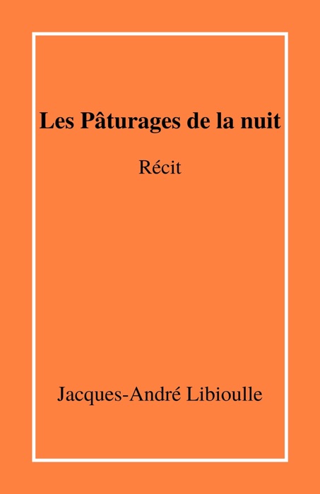 Les Pâturages de la nuit