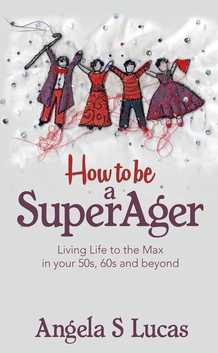 How to be a SuperAger