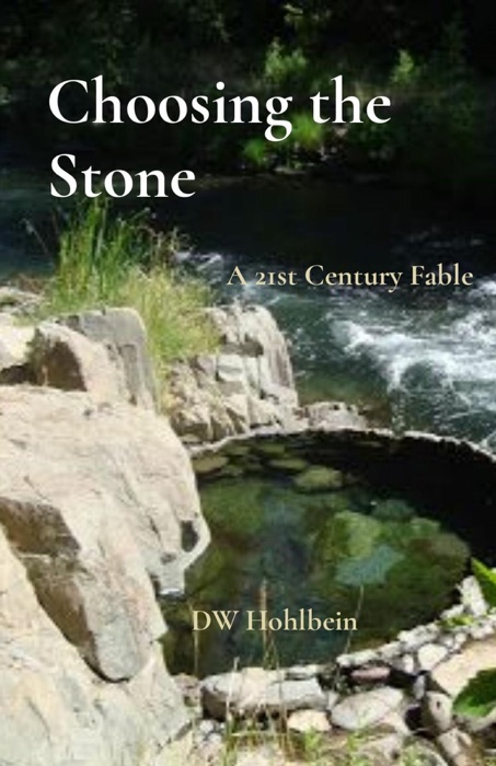 Choosing the Stone