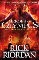 Rick Riordan - The House of Hades (Heroes of Olympus Book 4) artwork