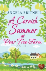 A Cornish Summer at Pear Tree Farm