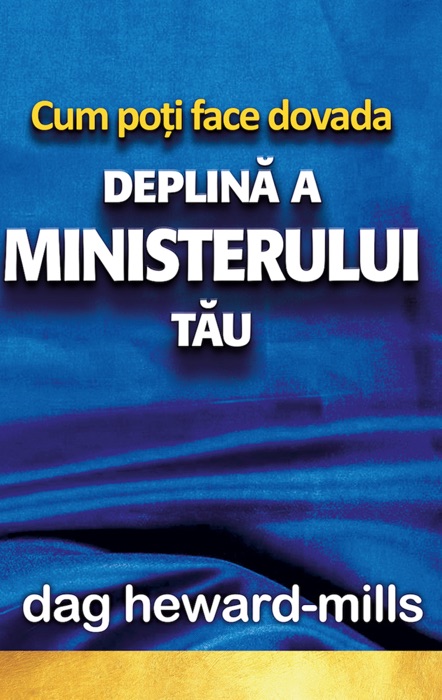 Cum poți face dovada deplină a ministerului tău