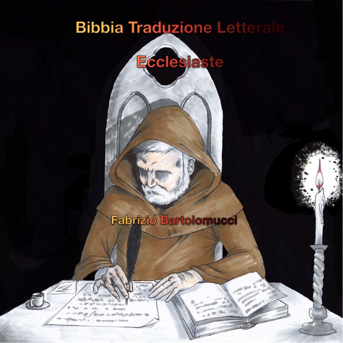 Bibbia traduzione letterale: Ecclesiaste